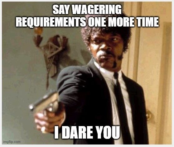 Pulp Fiction Wagering Requirements Meme